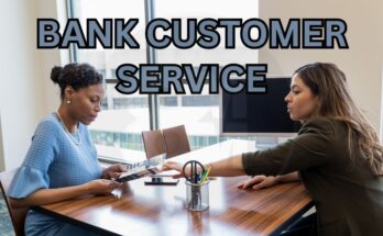 Bank Customer Service